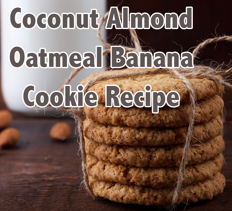 Coconut Almond Oatmeal Banana Cookie Recipe